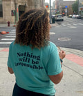 "Nothing Will Be Impossible" T-Shirt (4 Colors)